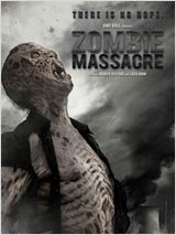 Zombie Massacre FRENCH DVDRIP 2012