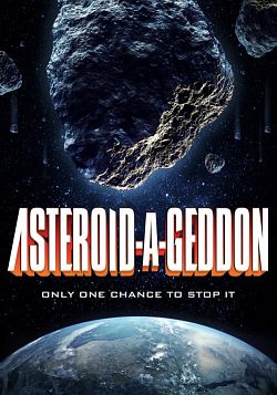 Asteroid-a-Geddon FRENCH WEBRIP 2022
