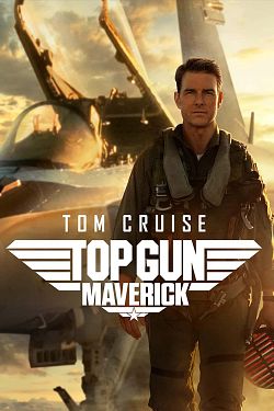 Top Gun: Maverick TRUEFRENCH WEBRIP x264 2022