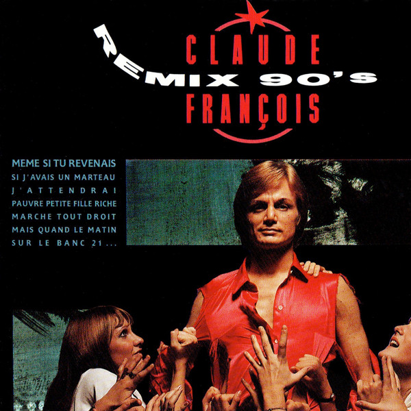 Claude François - Remix 90's - 1990